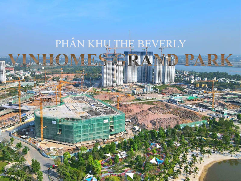 Công bố thông tin mở bán bất động sản – Phân khu The Beverly – Dự án Vinhomes Grand Park