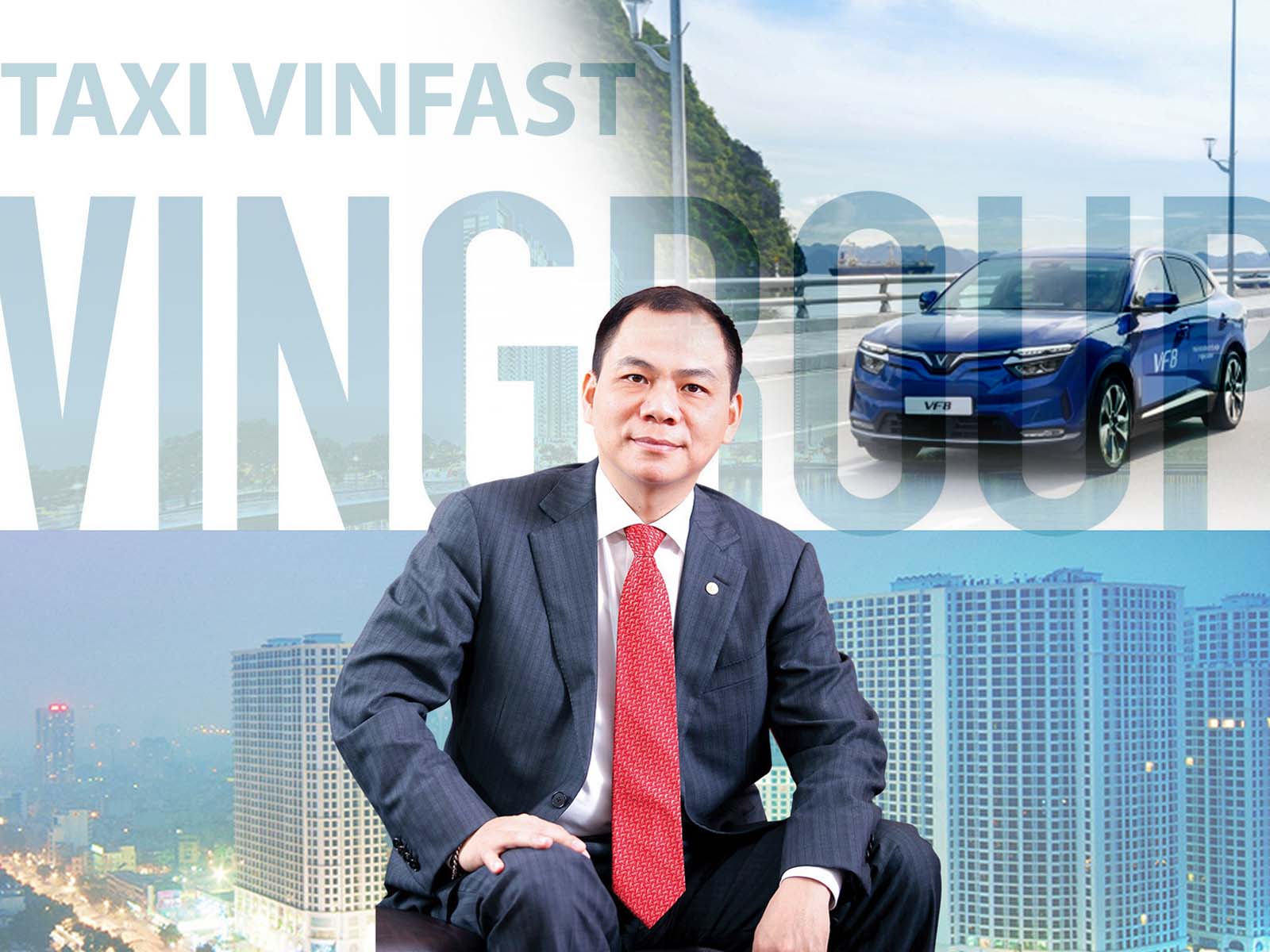 Ông Phạm Nhật Vượng thành lập hãng taxi và cho thuê ô tô, xe máy điện VinFast